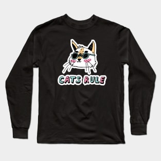 Cats rule Long Sleeve T-Shirt